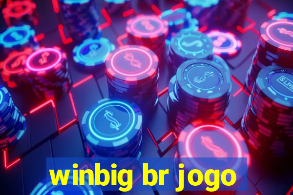 winbig br jogo